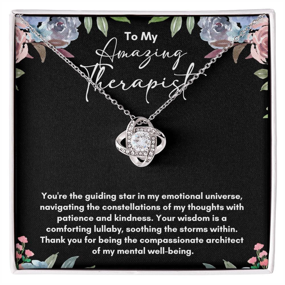 To My Therapist - You Are The Guiding Star