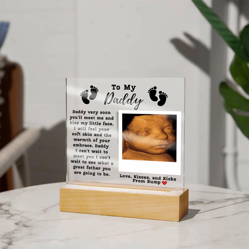 To My Daddy Acrylic Plaque - From Bump