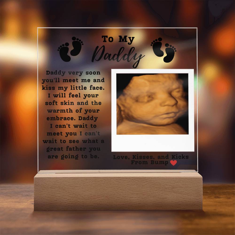 To My Daddy Acrylic Plaque - From Bump