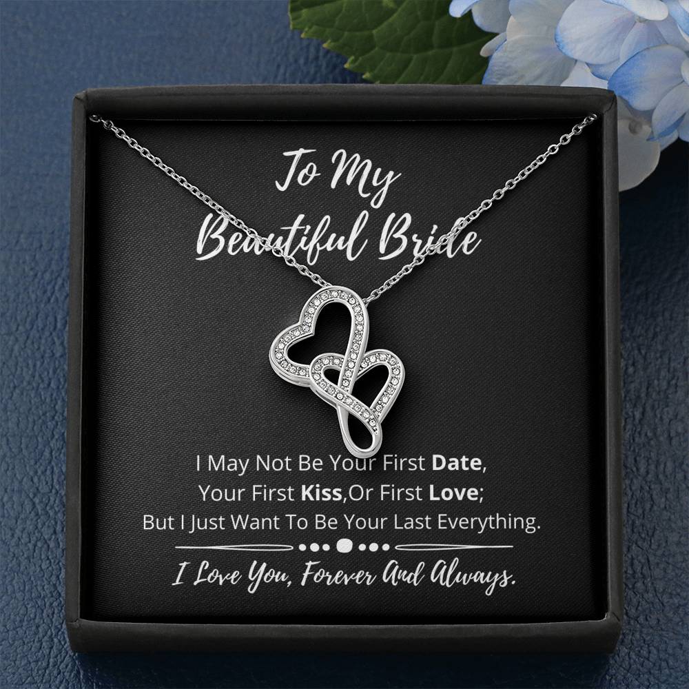 To My Beautiful Bride Double Hearts Necklace- I love you