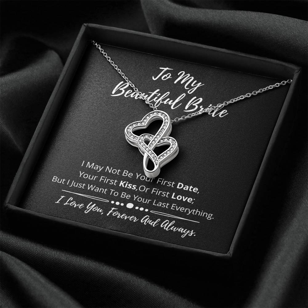 To My Beautiful Bride Double Hearts Necklace- I love you