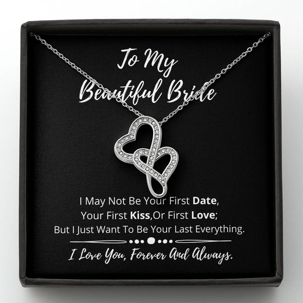 To My Beautiful Bride Double Hearts Necklace- I love you