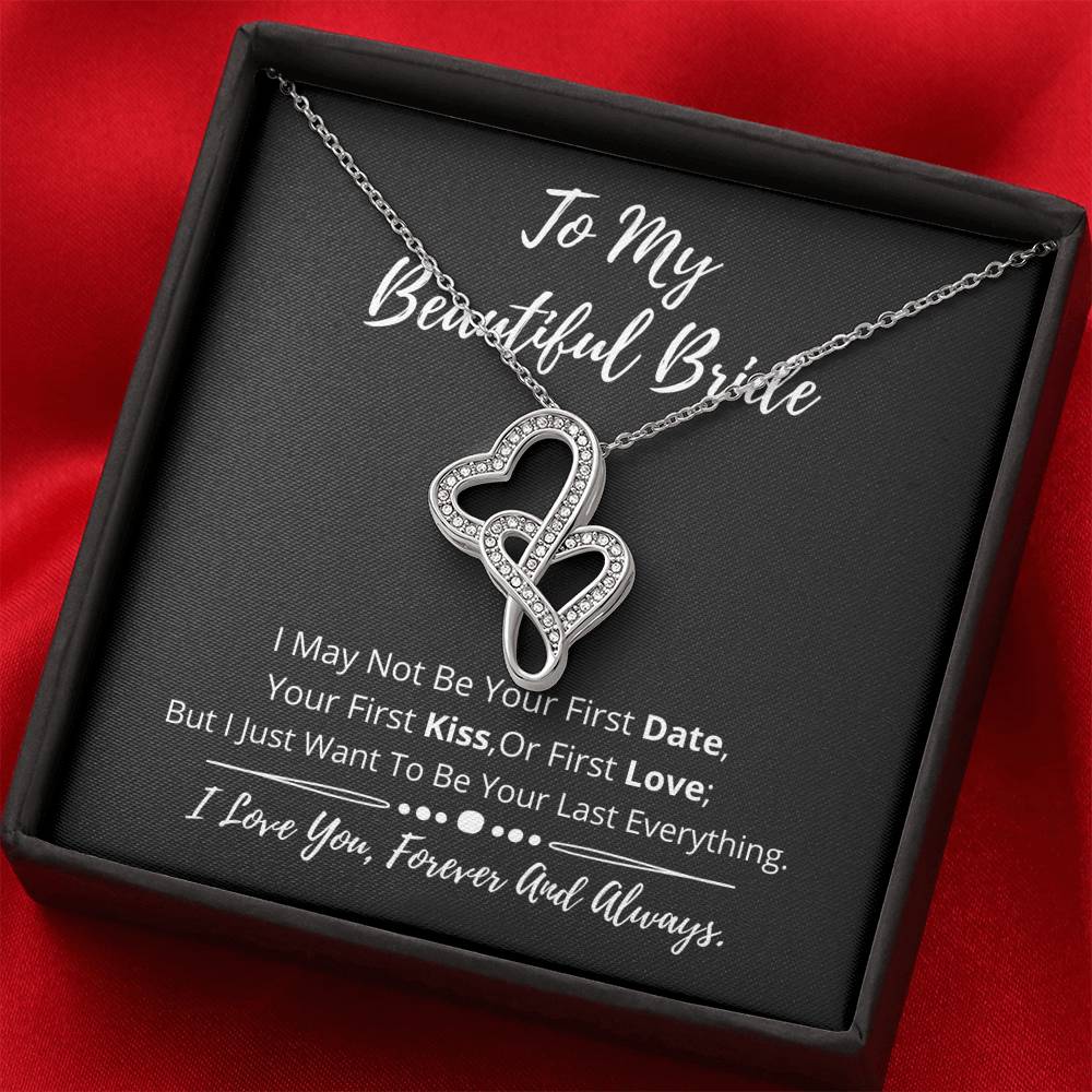 To My Beautiful Bride Double Hearts Necklace- I love you
