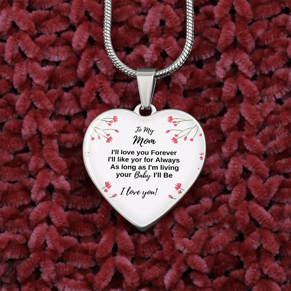 To My Mom- I will always be your baby