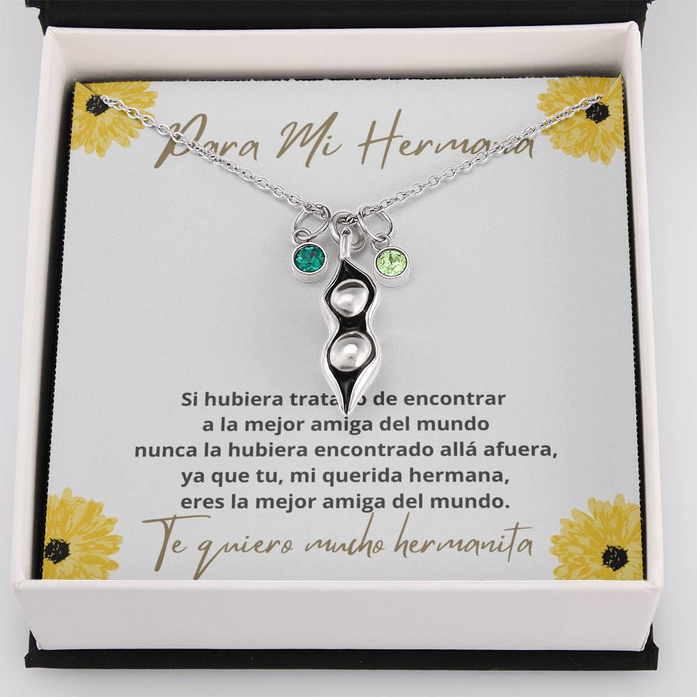 Para mi hermana - Eres la mejor amiga del mundo