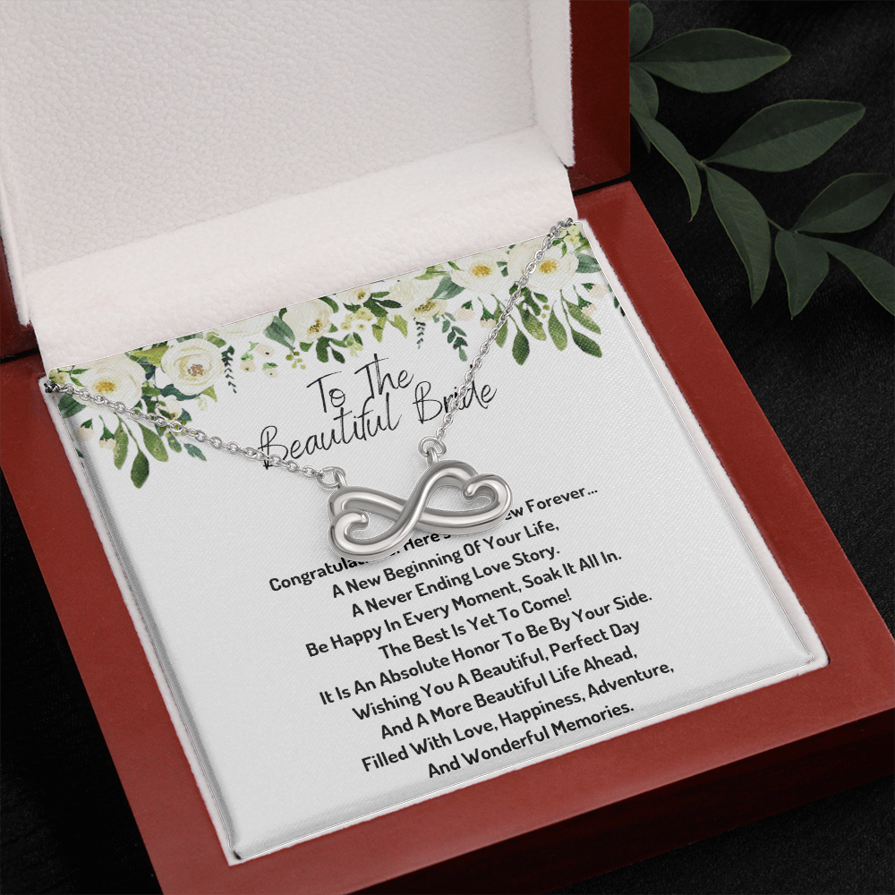 To the beautiful bride infinity necklace