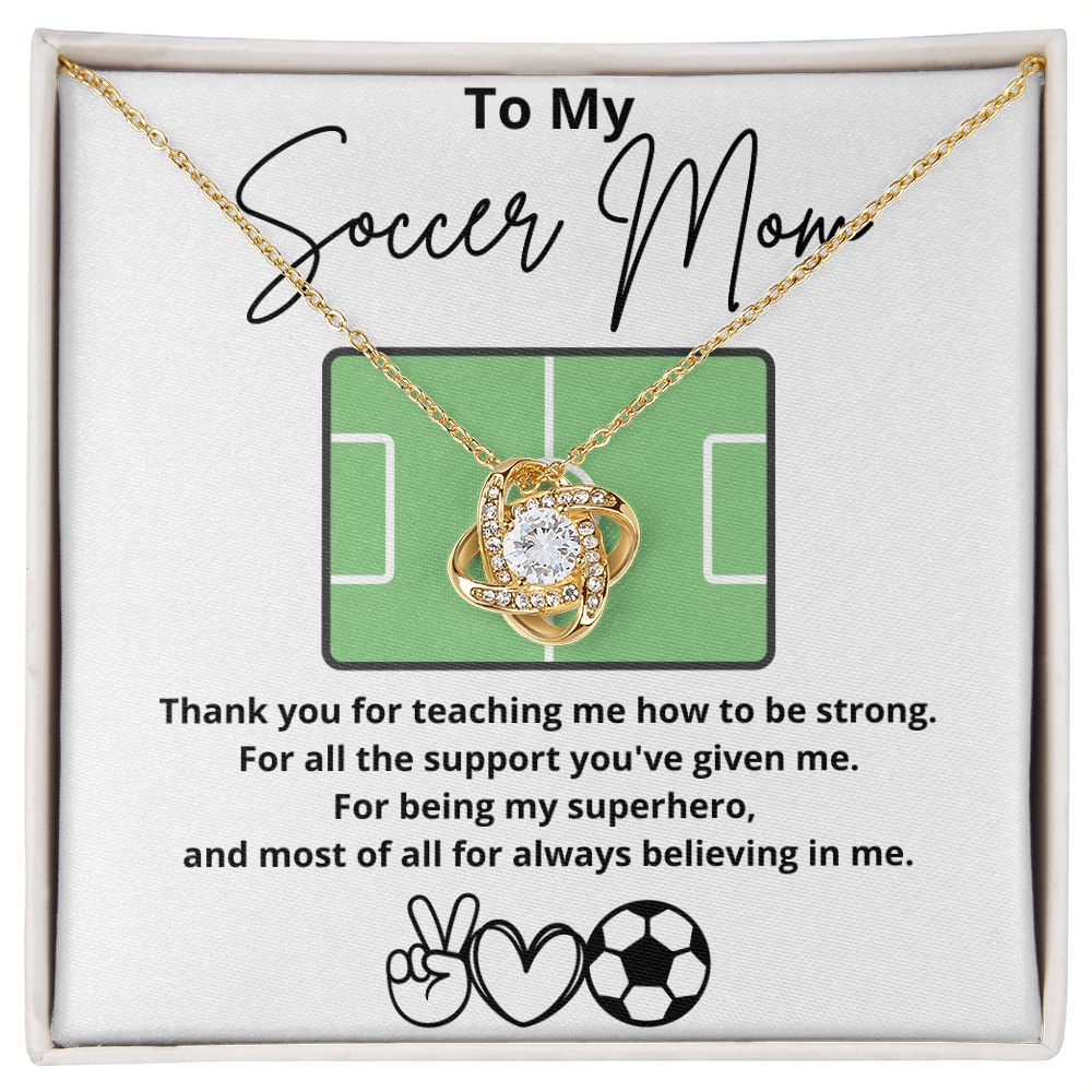 To My Soccer Mom - Thank you for teaching me