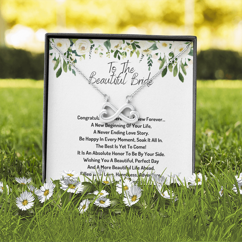 To the beautiful bride infinity necklace