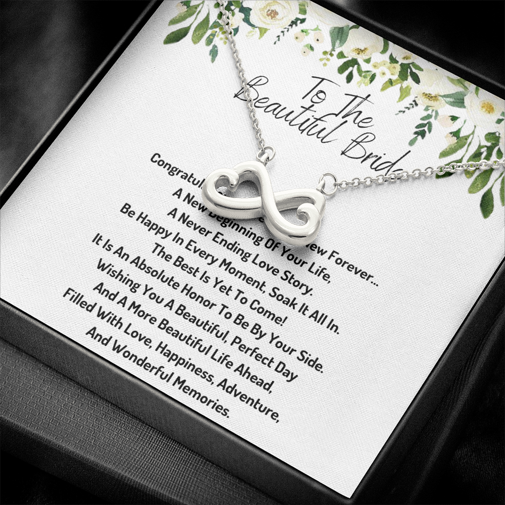 To the beautiful bride infinity necklace