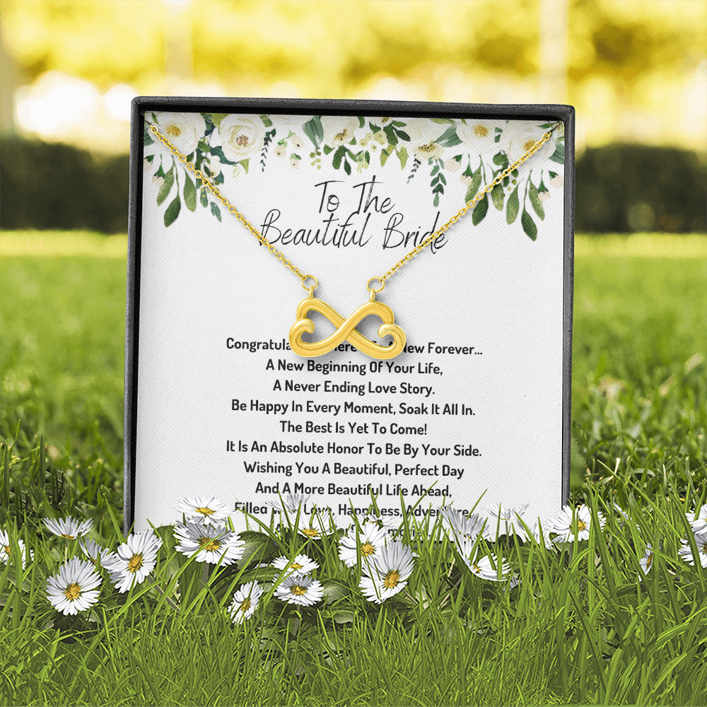 To the beautiful bride infinity necklace