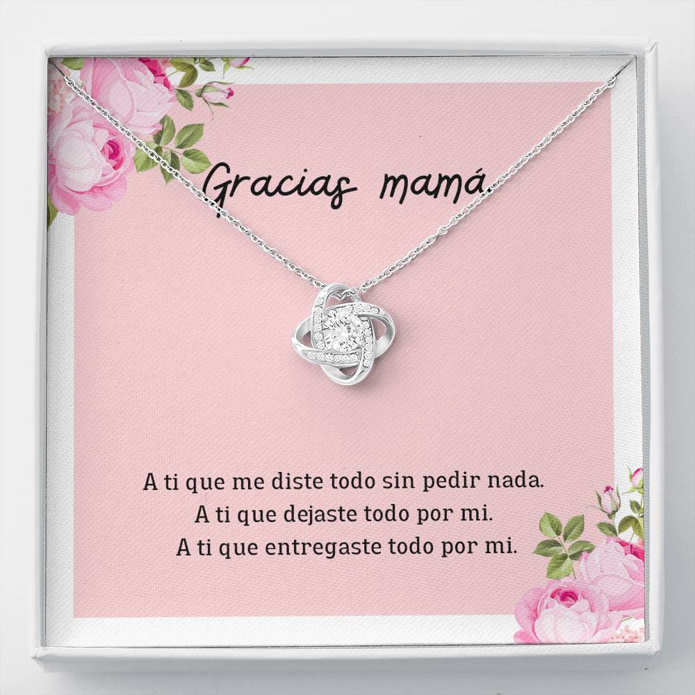 Gracias Mamá porque diste todo por mi