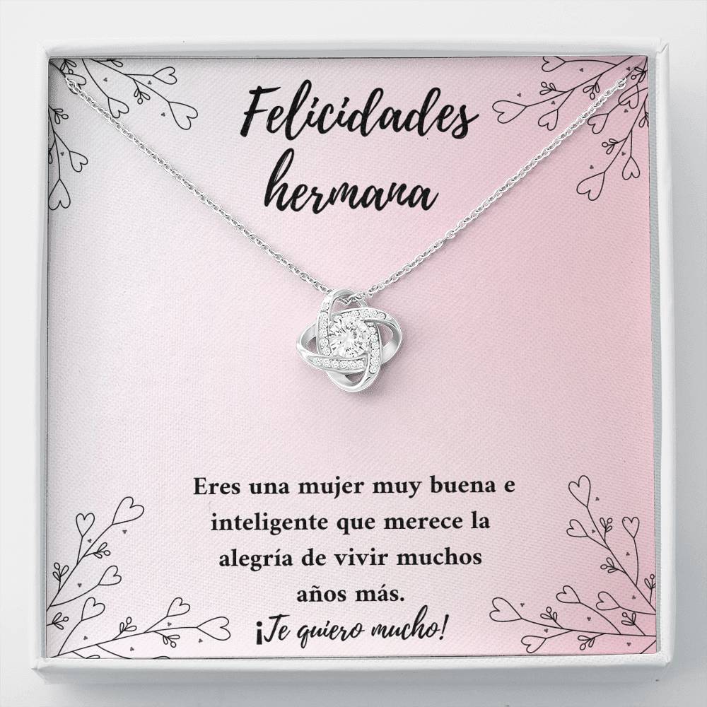Felicidades hermana - te deseo lo mejor