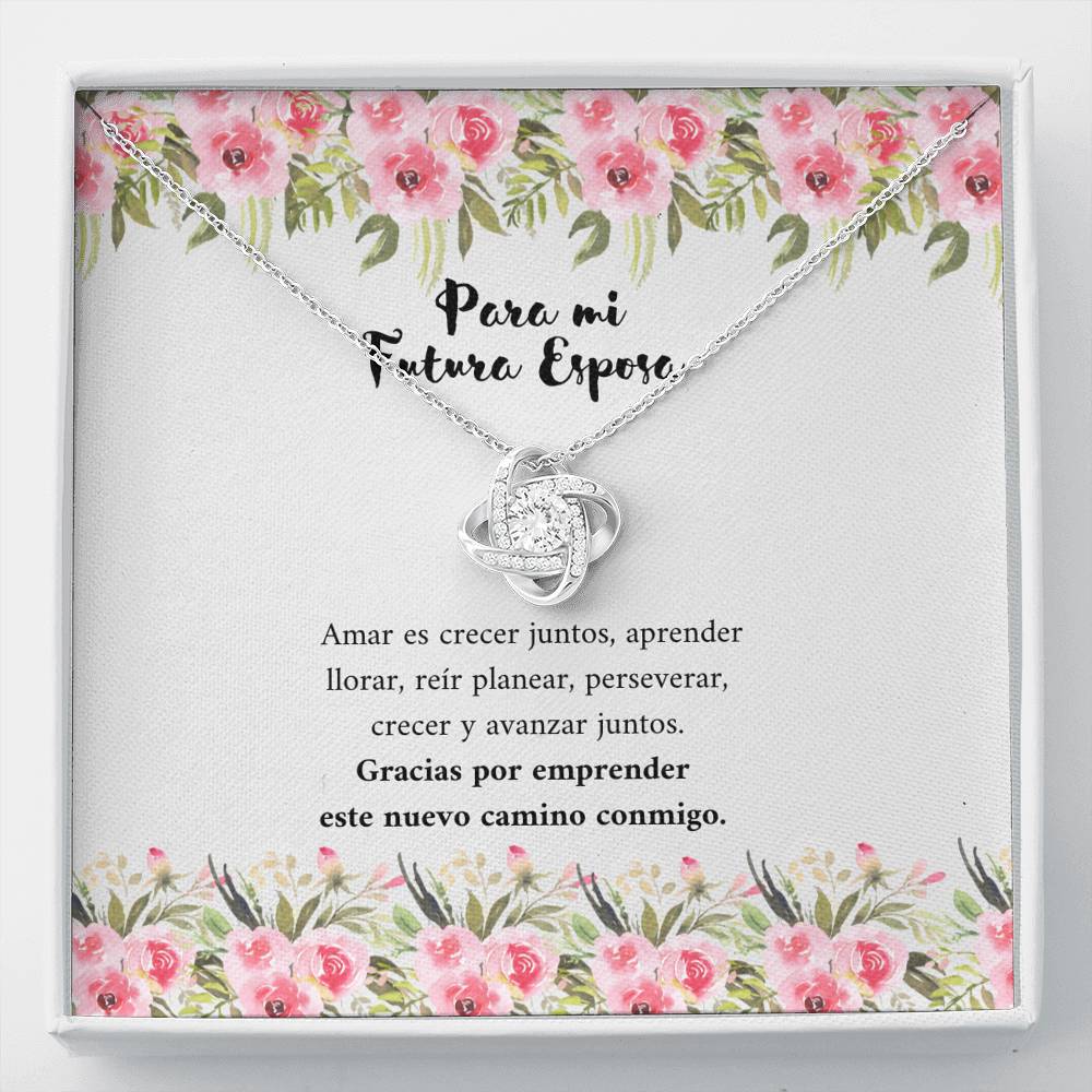 Para Mi Futura Esposa - Amar es crecer juntos