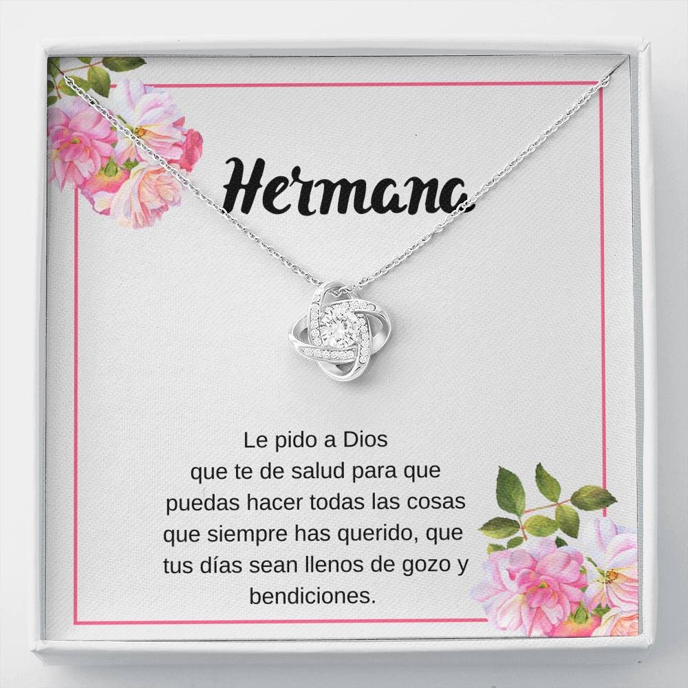 Hermana te deseo mucha salud