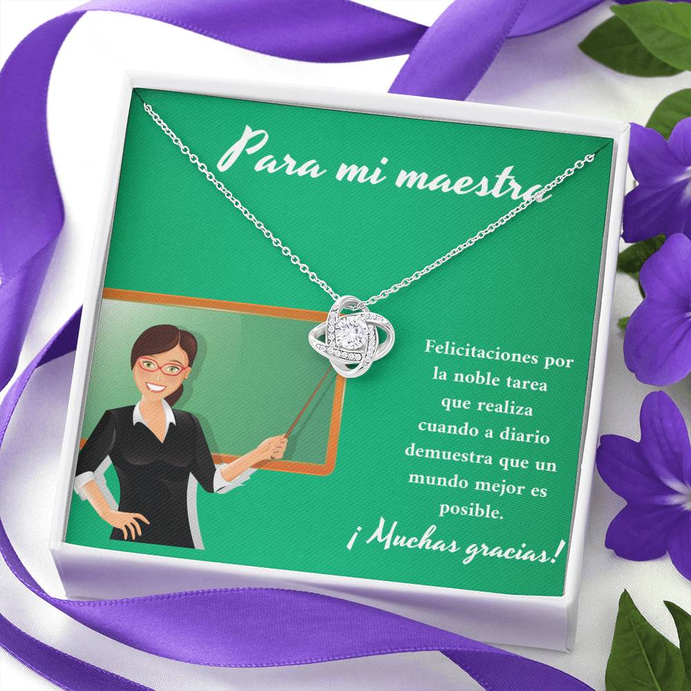 Para mi maestra usted demuestra que un mundo mejor es posible
