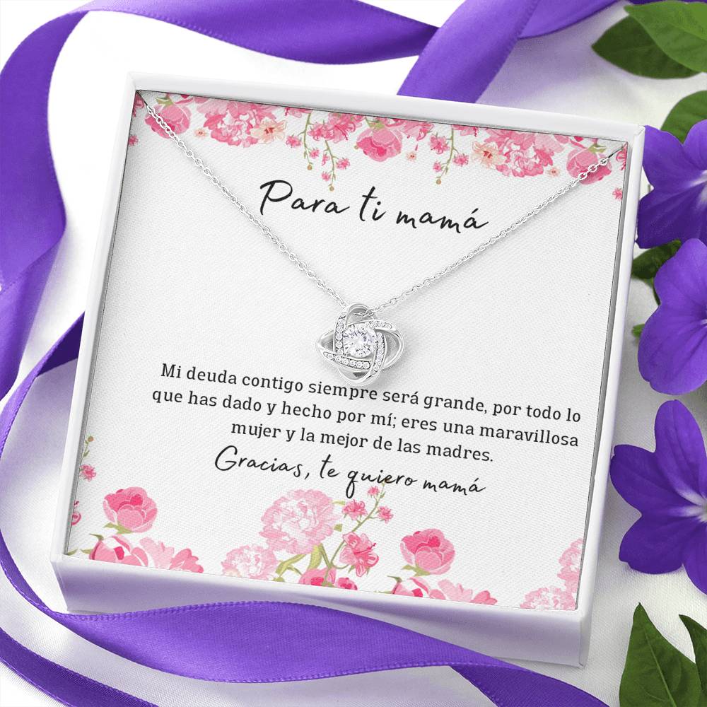 Para ti Mamá - Mi deuda contigo siempre será grande