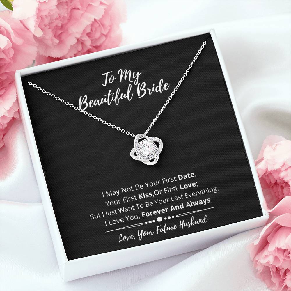 To My Beautiful Bride Love Knot Necklace- I Love You