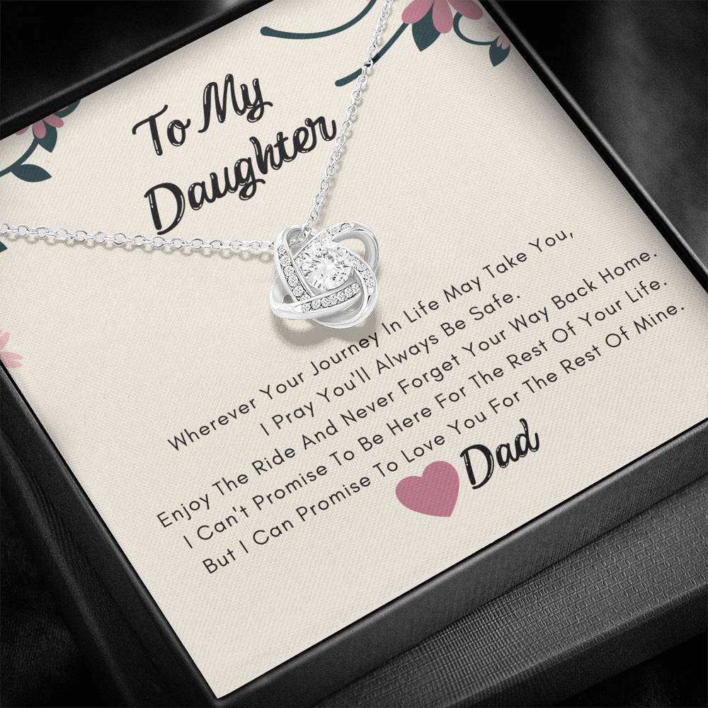 To My Daughter Necklace- I Will Love You The Rest Of My Life