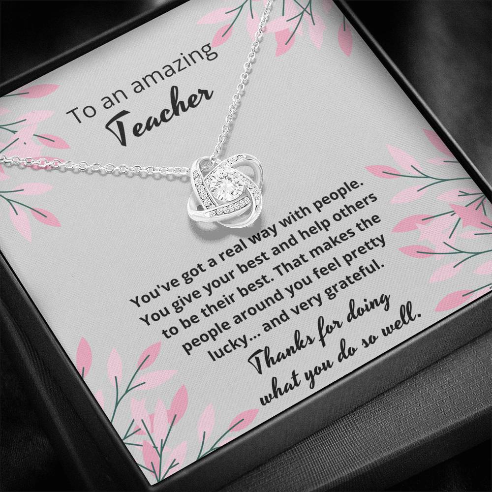 To an amazing teacher - you makes us feel pretty lucky