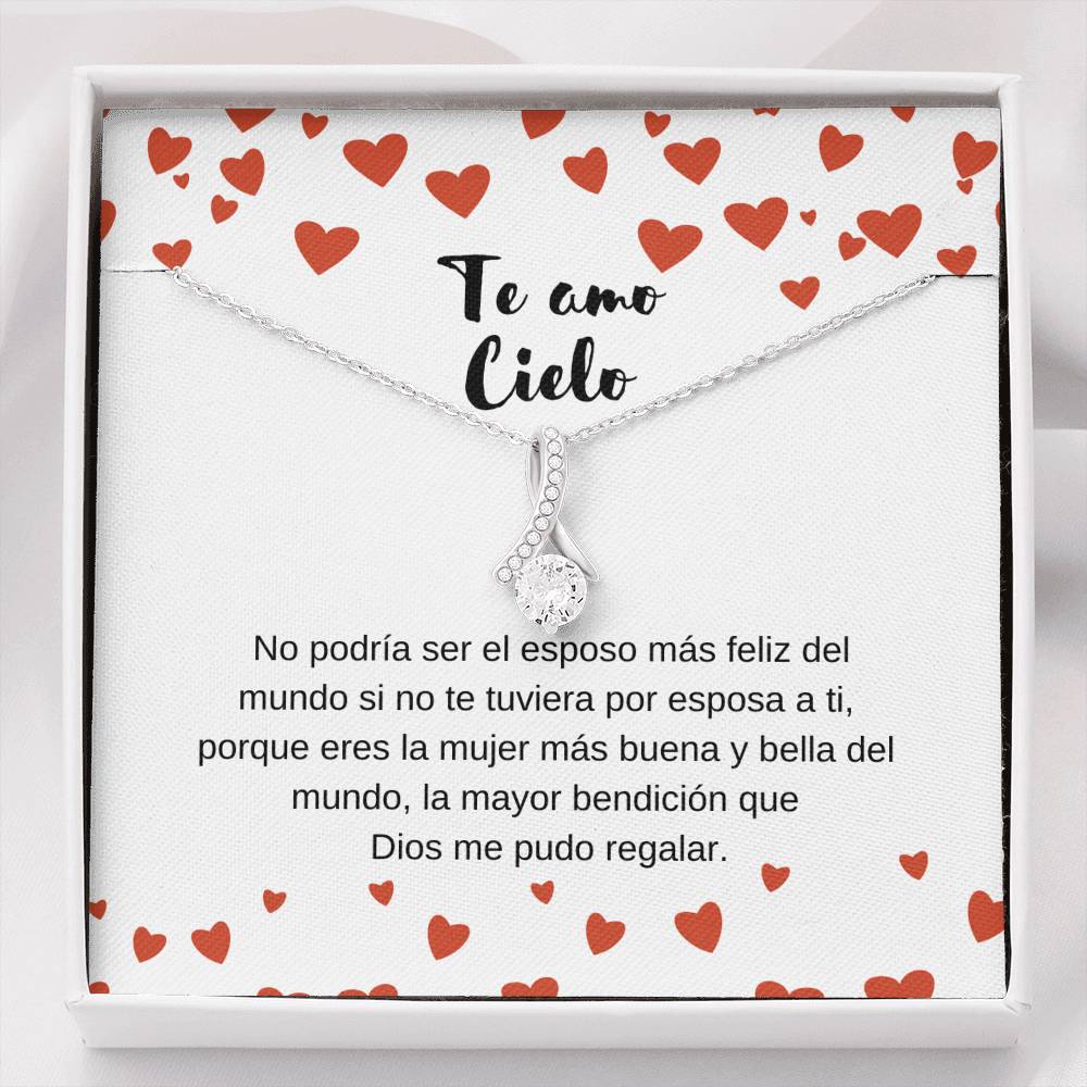 Te amo Cielo - Eres la mayor bendición que Dios me pudo regalar