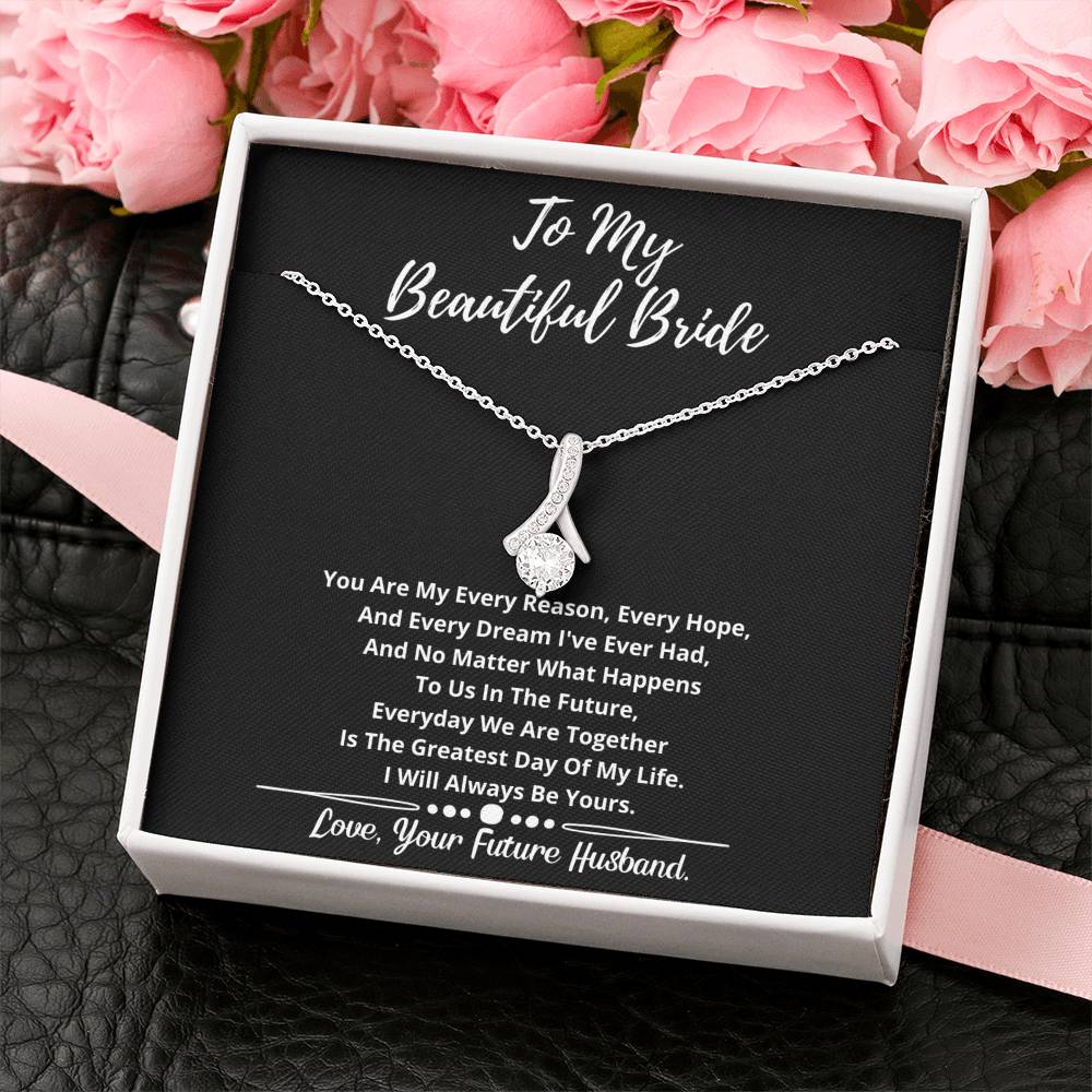 To My Beautiful Bride Crystal Necklace- I will Always Be Yours