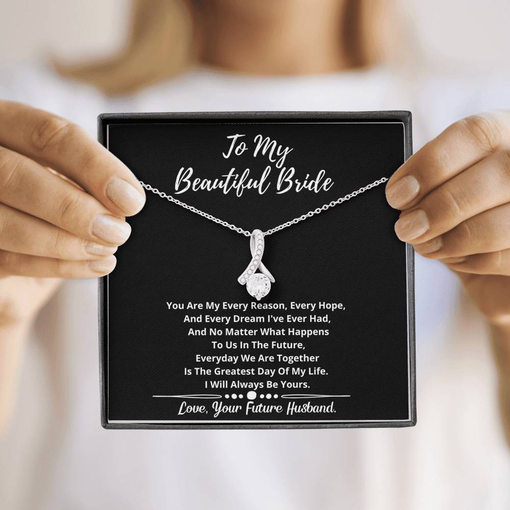 To My Beautiful Bride Crystal Necklace- I will Always Be Yours