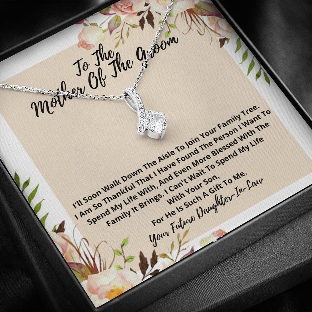 To The Mother Of The Groom -Your Son Is Such A Gift To Me