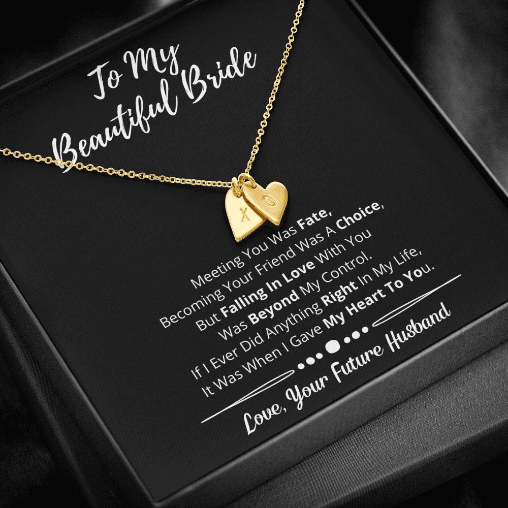 To My Beautiful Bride Hearts Necklace-Love You Beyond My Control