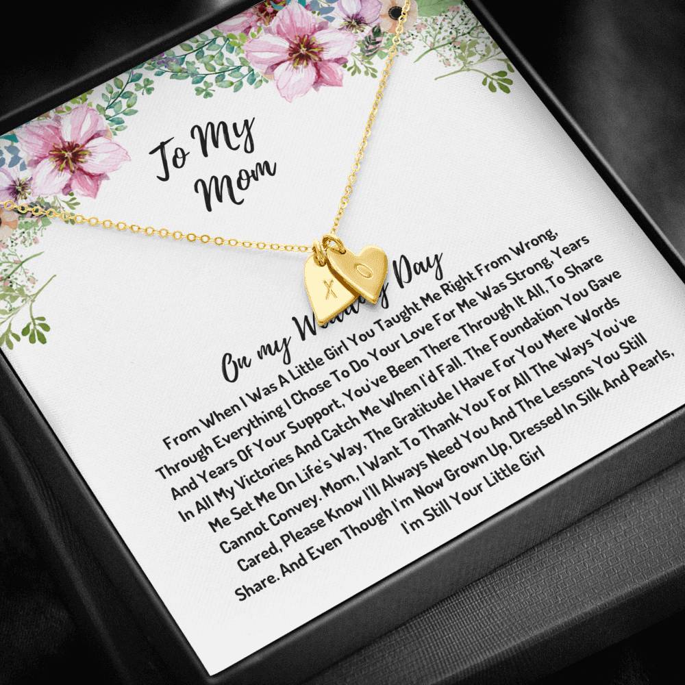Mother Of The Bride Hearts Necklace- I Am Still Your Little Girl