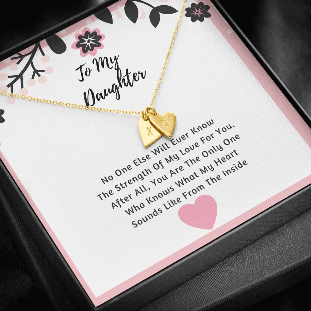 Daughter Hearts Necklace- The Strength Of My Love