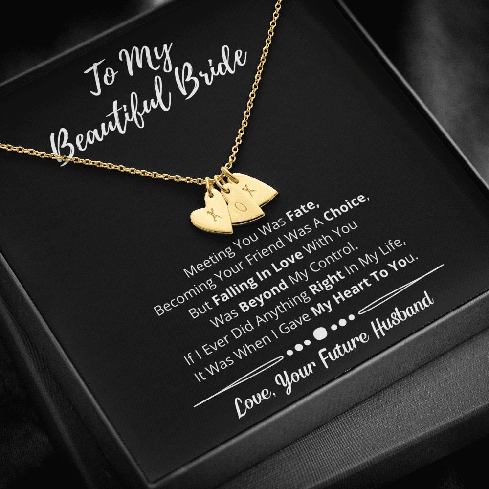 To My Beautiful Bride Hearts Necklace-Love You Beyond My Control