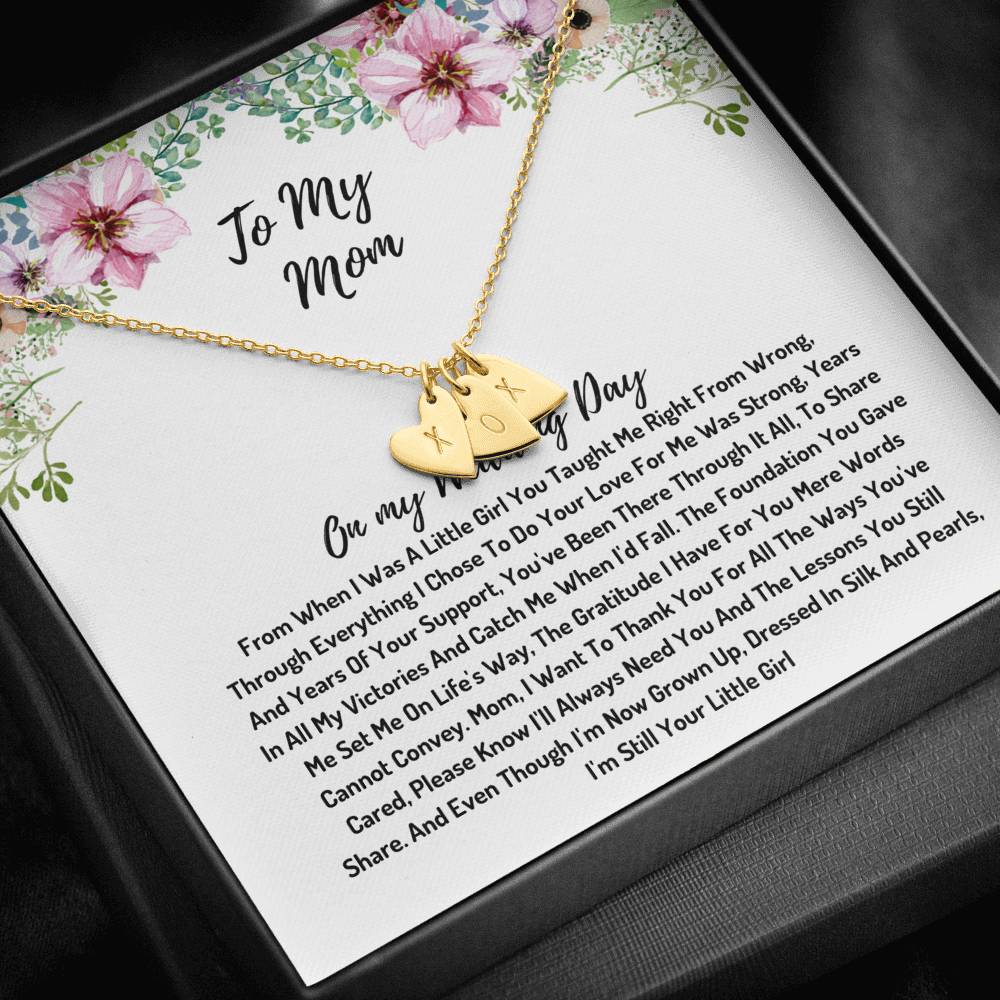 Mother Of The Bride Hearts Necklace- I Am Still Your Little Girl