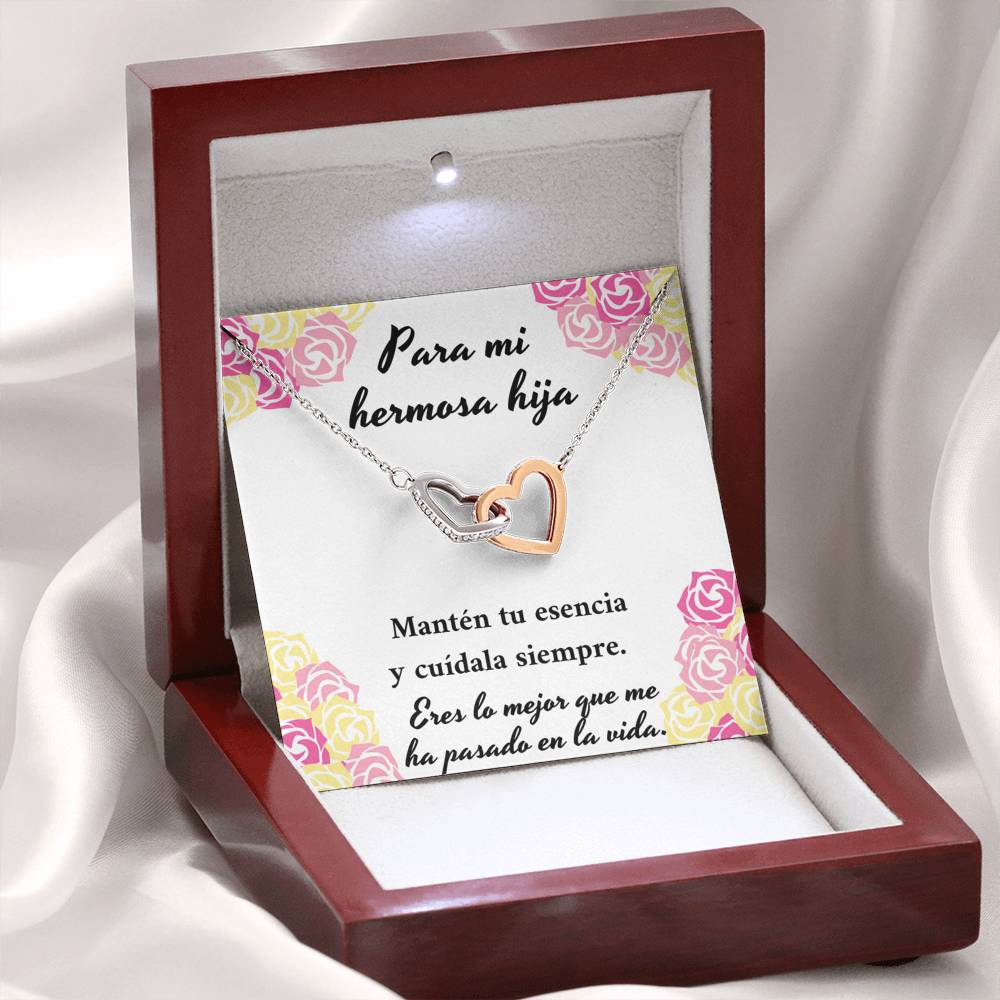Para mi hermosa hija mantén siempre tu esencia
