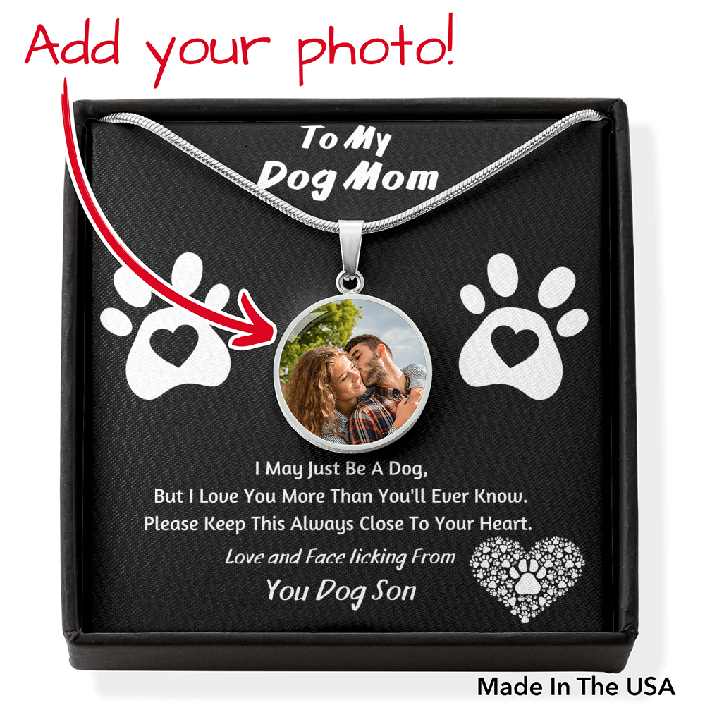 To My Dog Mom - I Love You More Than You'll Ever Know