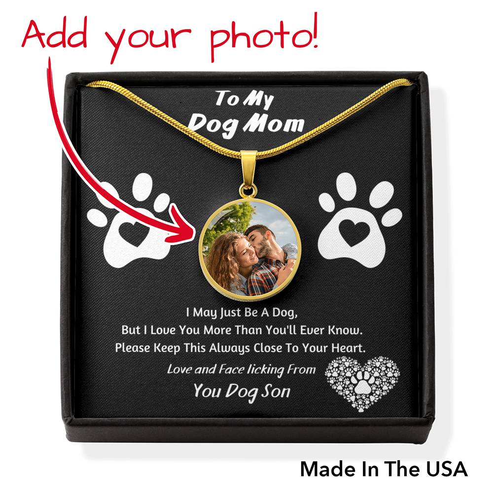 To My Dog Mom - I Love You More Than You'll Ever Know