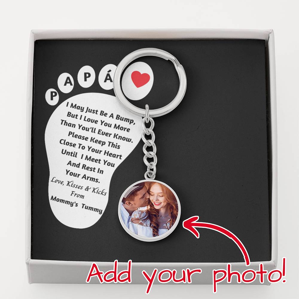 Papa I may just be a bump keychain