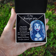 Load image into Gallery viewer, To My Beautiful Wife - Corpse Bride
