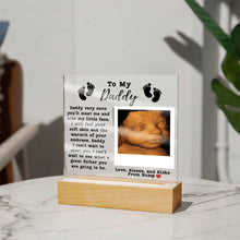 Load image into Gallery viewer, To My Daddy Acrylic Plaque - From Bump
