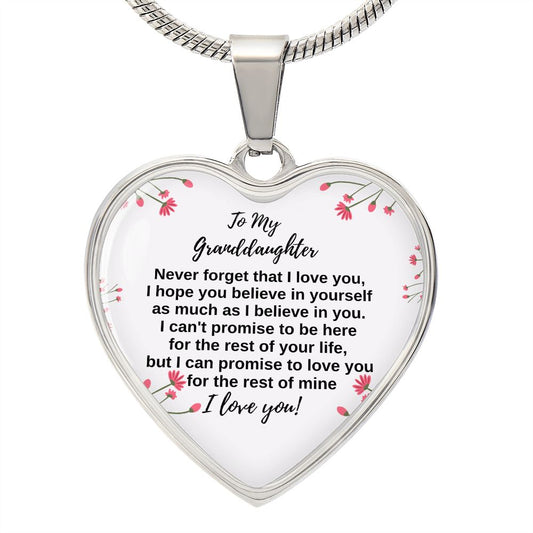 To My Granddaughter - Never forget  Heart Necklace