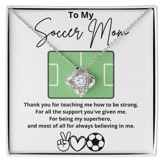 To My Soccer Mom - Thank you for teaching me