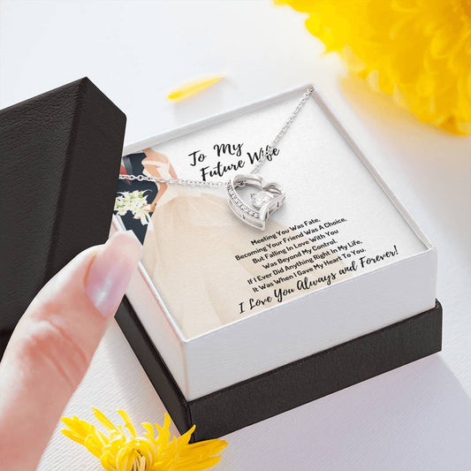 To My Future Wife Heart Necklace- Meeting Was Fate