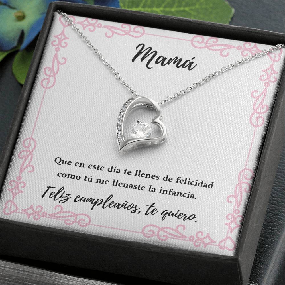 Mamá me has llenado de felicidad