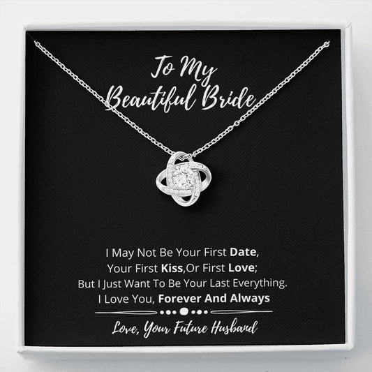 To My Beautiful Bride Love Knot Necklace- I Love You