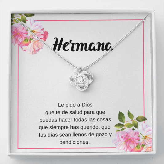 Hermana te deseo mucha salud
