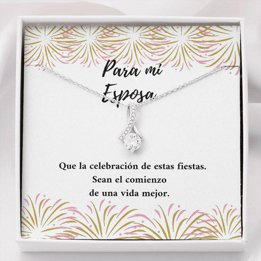 Para mi Esposa el comienzo de una vida mejor