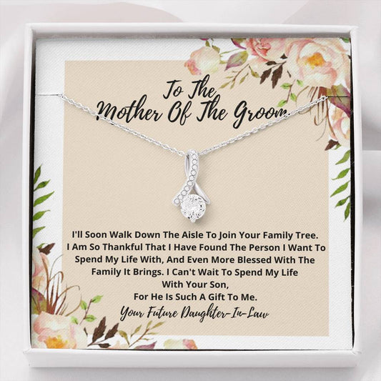 To The Mother Of The Groom -Your Son Is Such A Gift To Me