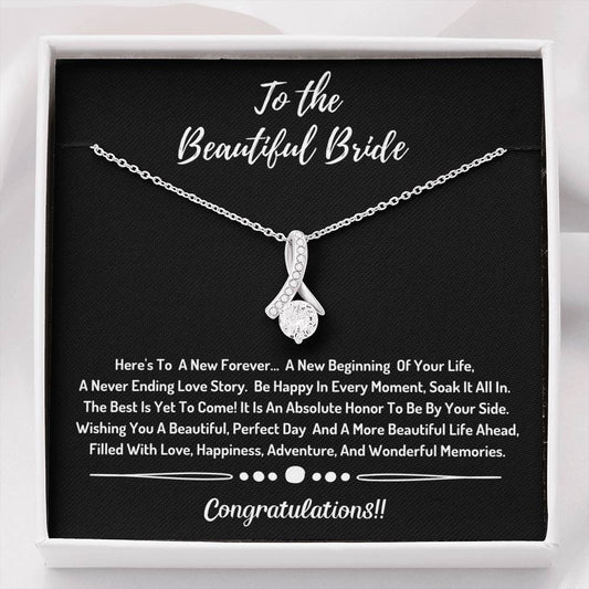 To The Beautiful  Bride Necklace- Congratulations