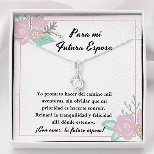 Para mi Futura Esposa - Prometo hacer del camino mil aventuras