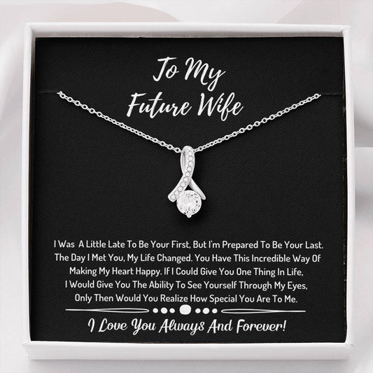 To My Future Wife Ribbon Necklace- You Are So Special To Me