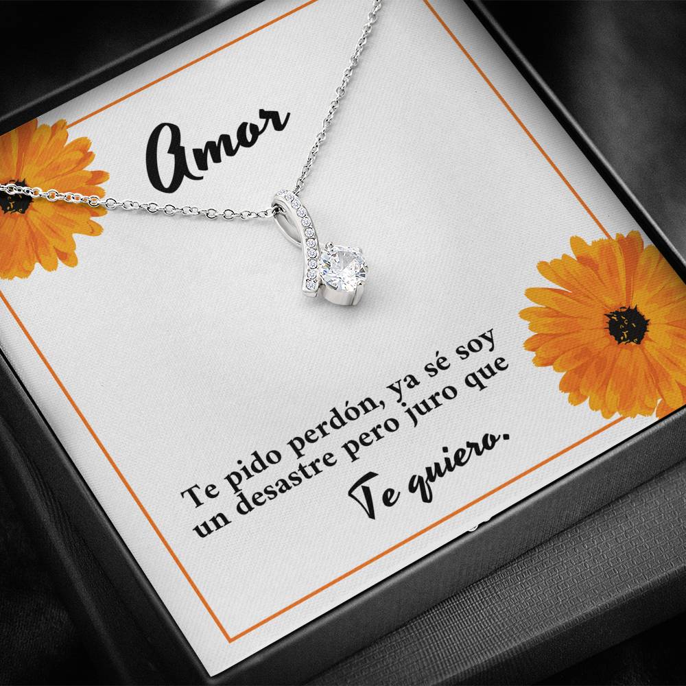 Amor te pido perdón soy un desastre